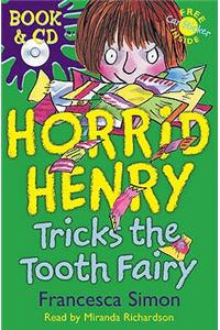 Horrid Henry Tricks the Tooth Fairy