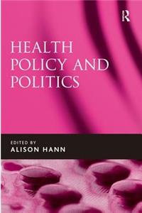 Health Policy and Politics