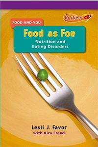 Food as Foe