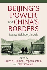 Beijing's Power and China's Borders