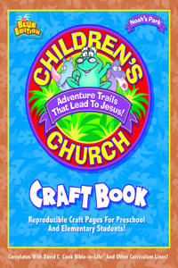 Noah's Park Childern's Church Craft Book, Blue Edition