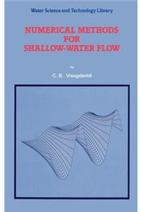 Numerical Methods for Shallow-Water Flow