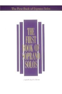 The First Book of Soprano Solos