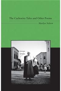 Cachoeira Tales and Other Poems