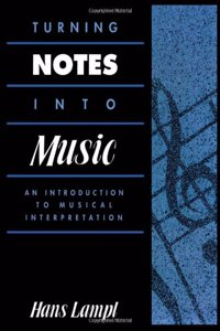 Turning Notes into Music