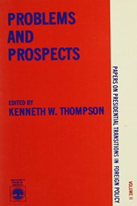 Problems and Prospects