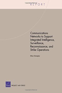 Communications Networks to Support Integrated Intelligence S