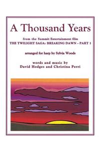 Thousand Years from the Twilight Saga: Breaking Dawn, Part 1