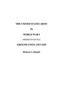 US Army in World War I - Orders of Battle