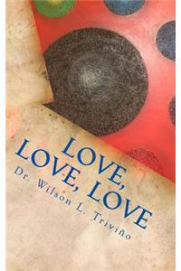 Love, Love, Love
