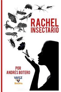 Rachel Insectario