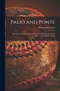 Palio and Ponte