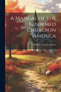 Manual of the Reformed Church in America