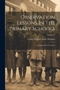 Observation Lessons In The Primary Schools