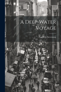 Deep-Water Voyage
