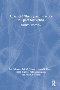 Advanced Theory and Practice in Sport Marketing