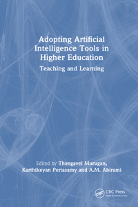 Adopting Artificial Intelligence Tools in Higher Education