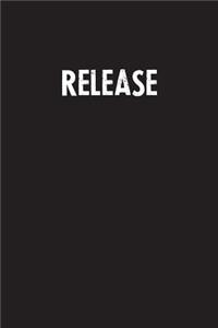 Release