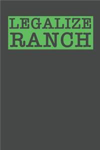 Legalize Ranch