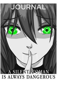 Dangerous Silent Woman