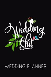 Wedding Shit