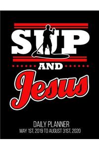SUP & Jesus Daily Planner May 1st, 2019 to August 31st, 2020