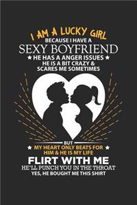 I am a lucky girl because I have a sexy boyfriend