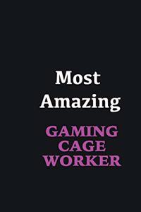 Most Amazing Gaming cage worker