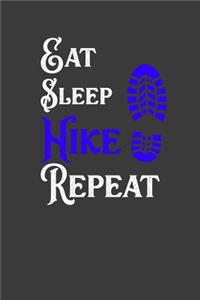 Eat Sleep Hike Repeat
