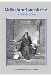 Meditando en el Amor de Cristo