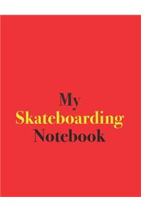 My Skateboarding Notebook