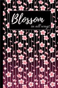 Blossom in All Ways
