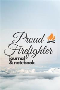 Proud Firefighter journal & notebook