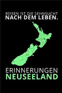 Reisen Ist Die Sehnsucht Nach Dem Leben. Erinnerungen Neuseeland