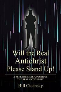 Will the Real Antichrist Please Stand Up!