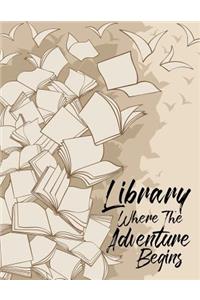 Library Where The Adventure Begins