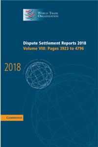 Dispute Settlement Reports 2018: Volume 8, Pages 3923 and 4796