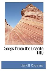 Songs from the Granite Hills