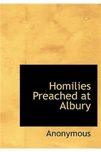 Homilies Preached at Albury