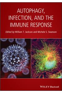 Autophagy, Infection, and the Immune Response