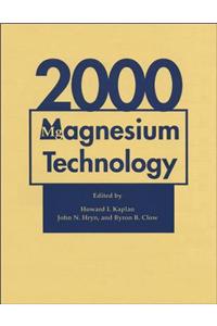 Magnesium Technology 2000