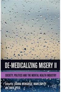 De-Medicalizing Misery II