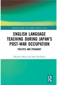 English Language Teaching during Japan's Post-war Occupation