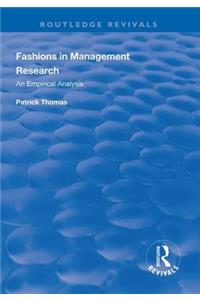 Fashions in Management Research