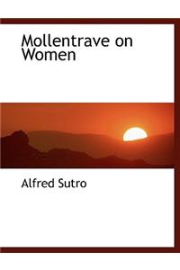 Mollentrave on Women