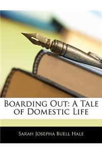 Boarding Out
