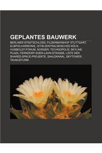 Geplantes Bauwerk