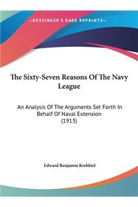 The Sixty-Seven Reasons of the Navy League