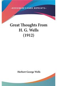 Great Thoughts from H. G. Wells (1912)