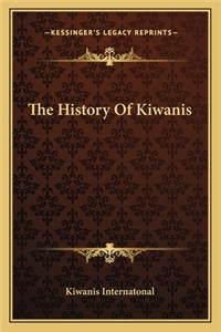 The History Of Kiwanis